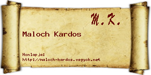Maloch Kardos névjegykártya